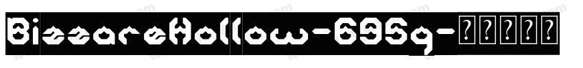 BizzareHollow-695q字体转换