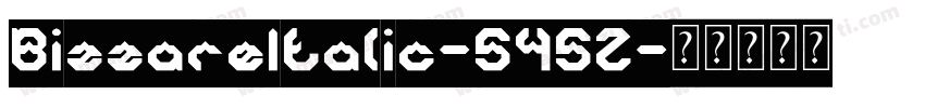 BizzareItalic-545Z字体转换