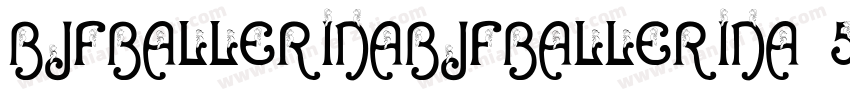 BjfBallerinaBjfBallerina-5Lv字体转换