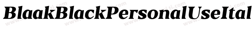 BlaakBlackPersonalUseItalic-J7Mx字体转换
