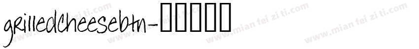 grilledcheesebtn字体转换