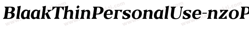 BlaakThinPersonalUse-nzoP字体转换