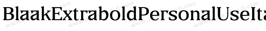 BlaakExtraboldPersonalUseItalic-5ZvG字体转换