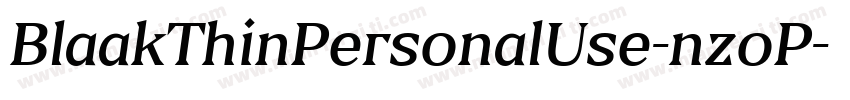 BlaakThinPersonalUse-nzoP字体转换