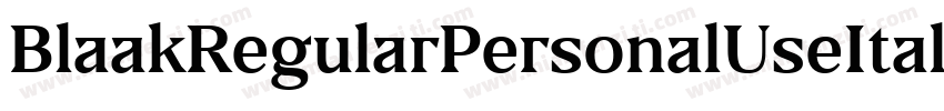 BlaakRegularPersonalUseItalic-lyXy字体转换