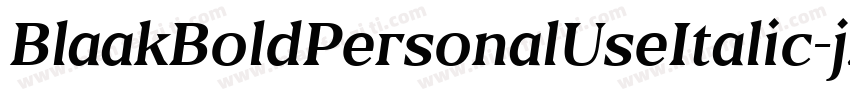 BlaakBoldPersonalUseItalic-jzPM字体转换