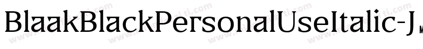 BlaakBlackPersonalUseItalic-J7Mx字体转换