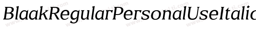 BlaakRegularPersonalUseItalic-lyXy字体转换
