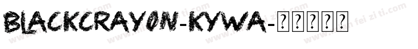 BlackCrayon-KyWA字体转换
