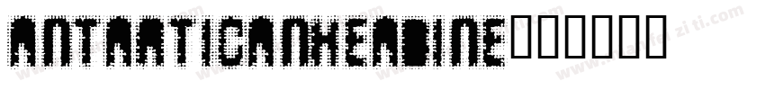 Antarticanheadine字体转换