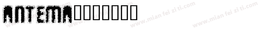 Antema-字体转换