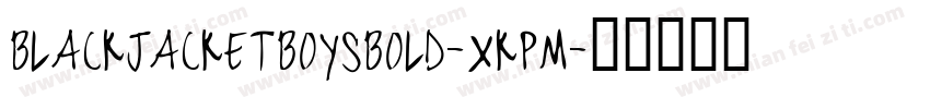 BlackJacketBoysBold-xKpm字体转换