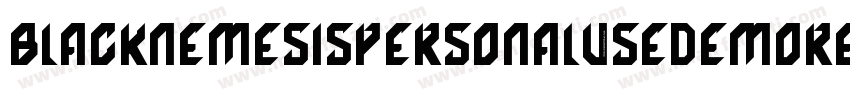 BlackNemesisPersonalUseDemoRegular-govE字体转换