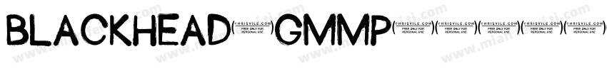 Blackhead-gMmP字体转换