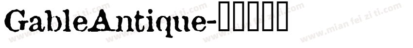 GableAntique字体转换