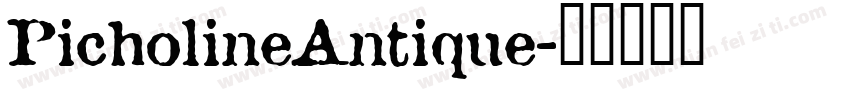 PicholineAntique字体转换