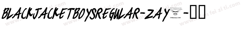 BlackjacketboysRegular-ZaY3字体转换