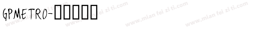GPMetro字体转换