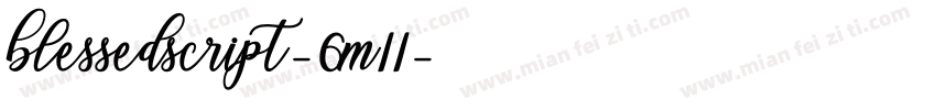Blessedscript-6m11字体转换