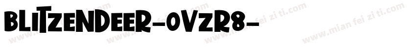 BlitzenDeer-OVZR8字体转换