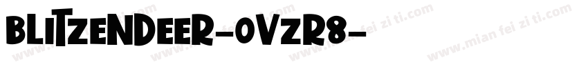 BlitzenDeer-OVZR8字体转换