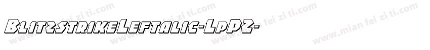 BlitzstrikeLeftalic-LpPZ字体转换