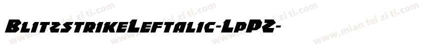 BlitzstrikeLeftalic-LpPZ字体转换