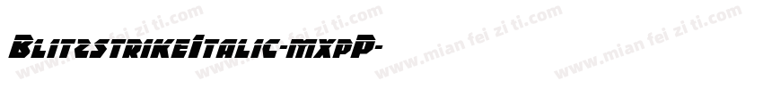 BlitzstrikeItalic-mxpP字体转换