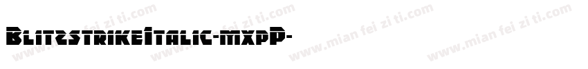 BlitzstrikeItalic-mxpP字体转换