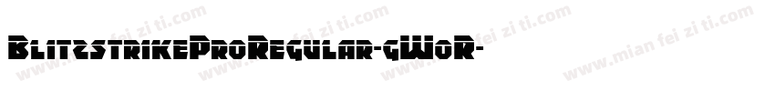 BlitzstrikeProRegular-gW0R字体转换