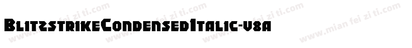 BlitzstrikeCondensedItalic-v8aA字体转换