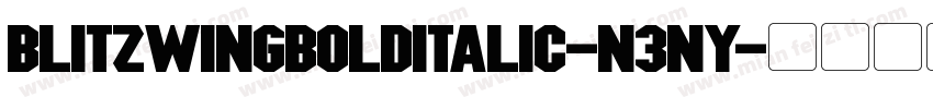 BlitzwingBoldItalic-n3nY字体转换