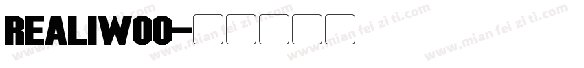 Realiwoo字体转换