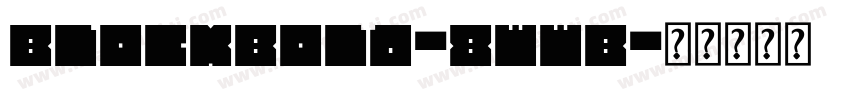 BlockBold-8WWB字体转换