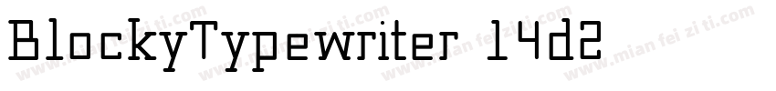 BlockyTypewriter-14d2字体转换