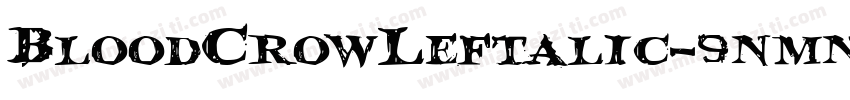BloodCrowLeftalic-9nmn字体转换