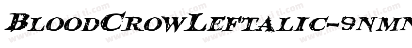 BloodCrowLeftalic-9nmn字体转换