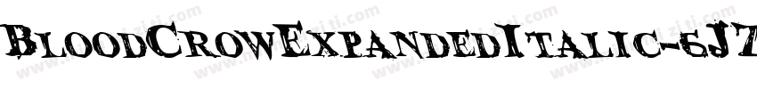 BloodCrowExpandedItalic-6JZA字体转换