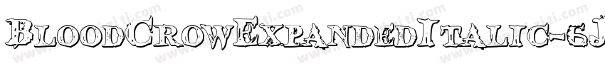 BloodCrowExpandedItalic-6JZA字体转换