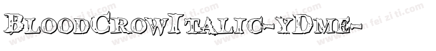 BloodCrowItalic-yDme字体转换