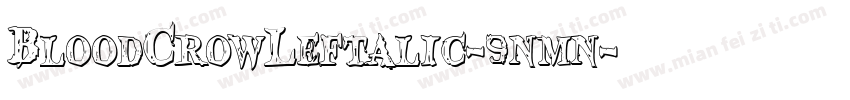 BloodCrowLeftalic-9nmn字体转换