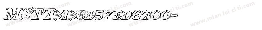 MSTT3138d57ed6t00字体转换