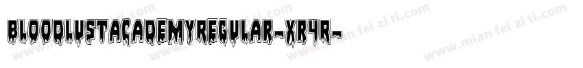 BloodlustAcademyRegular-xr4R字体转换