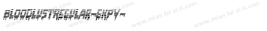 BloodlustRegular-6Kpv字体转换