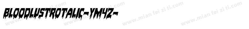 BloodlustRotalic-yM4Z字体转换