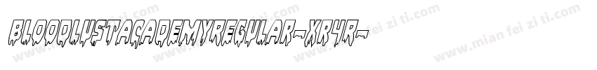 BloodlustAcademyRegular-xr4R字体转换