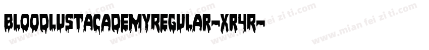BloodlustAcademyRegular-xr4R字体转换
