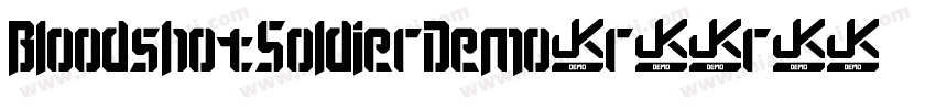 BloodshotSoldierDemo-rg3rA字体转换