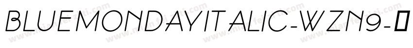 BlueMondayItalic-wZn9字体转换