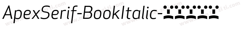 ApexSerif-BookItalic字体转换